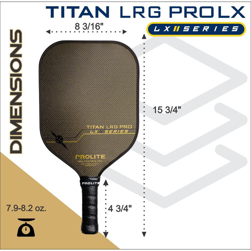 Prolite Pickleball Paddle - Titan LRG Pro LX